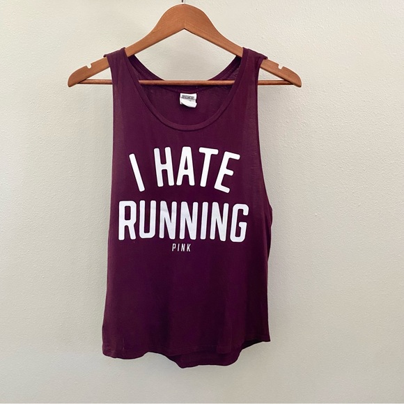 PINK Victoria's Secret Tops - VICTORIA’S SECRET PINK | Maroon tank top with ‘I hate running’ in white